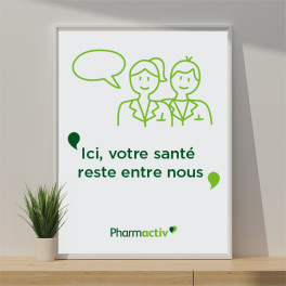 Cadre A1 + Affiche A1 "Ici votre sant&eacute; reste entre nous"